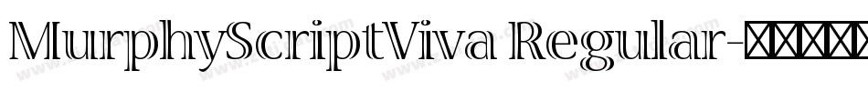 MurphyScriptViva Regular字体转换